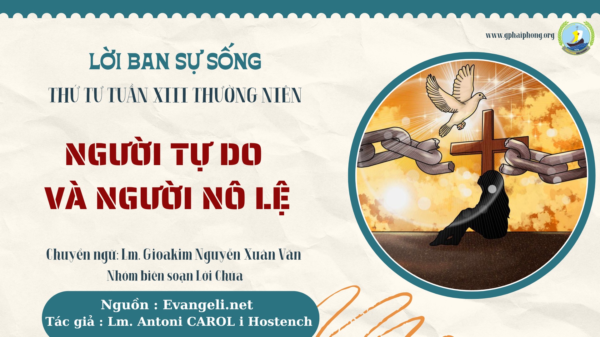 Lời ban sự sống | Người Tự Do Và Người Nô Lệ | Thứ Tư Tuần XIII Thường Niên